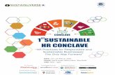 CONCLAVE 1ST SUSTAINABLE HR CONCLAVE · Director (Human Resources & Business Development), Oil India Ltd. Mr. Biswajit Roy Regional HR Director South Asia, Reckitt Benckiser Ms. Smriti