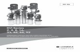 191002451 B 06-2012 SVI-IE2-IE3-50Hz EN XYLEM · 1 Adapter Cast iron EN 1561-GJL-200 (JL1030) ASTM Class 25 2 Impeller Stainless steel EN 10088-1-X5CrNi18-10 (1.4301) AISI 304 3 Diffuser