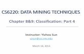 CS6220: Data Mining Techniques - Computer Scienceweb.cs.ucla.edu/~yzsun/classes/2013Spring_CS6220/slides/Classification_4.pdf5 Typical Associative Classification Methods •CBA (lassification