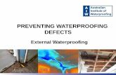 PREVENTING WATERPROOFING DEFECTS...related to external waterproofing. Rectification of defective waterproofing incurs significant costs of repair of the defects and consequential damage.