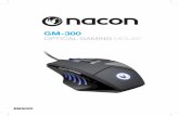 notice GM 300 - media.nacongaming.com · our website . To install the software double-click on the ﬁ le `Nacon GM-300.exe’ and follow the on-screen instructions after the download