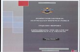 INSPECTOR GENERAL AUSTRALIAN DEFENCE FORCE · The supporting and reference documents included Defence Instructions, doctrine, directives, reports, ... Military Investigations and