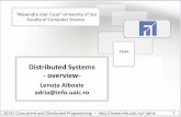Distributed Systems - overview-adria/teach/courses/...• Daniel Abadi: PACELC –“if there is a partition (P) how does the system tradeoff between availability and consistency (A