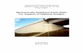 Mechanically Stabilized Earth Walls For Support of Highway ... · Stabilized Earth (MSE) structures. Mechanically Stabilized Earth structures take many forms: retaining walls, bridge