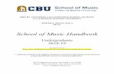 School of Music Handbook · Bachelor of Music in Composition 6 Bachelor of Music in Instrumental Performance 7 Bachelor of Music in ... Annually, the music program publishes a handbook