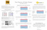The Physics of Solar Power - Colorado CollegeThe Physics of Solar Power Sam Meyjes, Plant PV Introduction HowdoPhotovoltaicswork? Photovoltaic panels,morecommonly knownassolarpanels,are