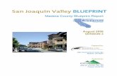Madera County Blueprint Report - Institute for Local ...€¦ · Madera County Blueprint Report Chapter 1 Choosing Our Own Future Ideal future vision for the Valley and Madera County