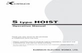 S type HOIST - 株式会社神内電機製作所Before installation, operation maintenance and inspection, read this manual carefully and use our hoist correctly. ¡ Install stoppers