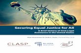Securing Equal Justice for All - CLASP...INTRODUCTIONCivil legal assistance helps low-income pe ople navigate various civil matters like History of Civil Legal Assistance housing evictions,