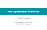 Yutaro Hayakawa - papers.freebsd.org€¦ · About me Name: Yutaro Hayakawa Affiliation: Keio University, Japan (Master student) Research topic: Network (SDN/NFV), Operating Systems