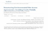 Structuring Environmental Site Access Agreements: Avoiding ...media.straffordpub.com/products/structuring... · 7/10/2014  · Structuring Environmental Site Access Agreements: Avoiding