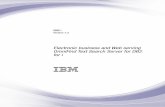 IBM i: OmniFind Text Search Server for DB2 for i · DB2 for i uses the OmniFind(r) T ext Sear ch Server as an indexing and sear ch engine for documents that ar e stor ed in a DB2