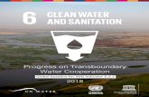 Progress on Transboundary Water Cooperation · Progress on Transboundary Water Cooperation This publication was prepared by the United Nations Economic Commission for Europe (UNECE)