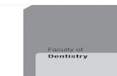 Dentistry · 474 Faculty of Dentistry Fifth Semester Sixth Semester Cr. Cr. PROS OPER PROS OPTH INTM PROS OPER PROS ENDO SURG 301 301 303 301 315 302 302 304 302 316 2 2 2 5 3 4 18