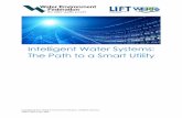 Intelligent Water Systems: The Path to a Smart Utility · Intelligent Water Systems: The Path to a Smart Utility Since the release of the Utility of the Future Blueprint in 2013,
