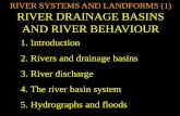 RIVER SYSTEMS AND LANDFORMS (1) RIVER DRAINAGE …faculty.weber.edu/Dbedford/Classes/GEOG_1000/1000_Powerpoints/Lecture_07.pdfRIVER SYSTEMS AND LANDFORMS (1) RIVER DRAINAGE BASINS