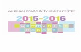 VAUGHAN COMMUNITY HEALTH CENTRE · The Vaughan Community Health Centre continues to demonstrate its ... air quality and creating business opportunities for low income residents. ...