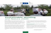 Sustainable Hunting and Natura 2000 - ec.europa.euec.europa.eu/.../info/pubs/docs/factsheets/hunting.pdf · Sustainable Hunting and Natura 2000 ... and mapping the species’ distribution.