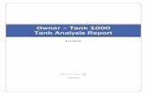 Owner Tank 1000 Tank Analysis Report - Novlum sections of API 650: Welded Steel Tanks for Oil Storage and API 653: Tank Inspection, Repair, Alteration, and Reconstruction. 2 EQUIPMENT