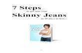 to get into your Skinny Jeans · If you have 5, 10 or even 12 pounds to lose then a 30 day goal is within your reach. However, your goal may be to lose 15, 30 or even 90 pounds. That