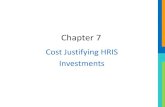 Chapter 7u.camdemy.com/sysdata/doc/f/fefdd3235000e812/pdf.pdfCost Justifying HRIS Investments MEASURING HUMAN RESOURCE EFFECTIVENESS: WHY DO IT? • Market the function • Provides