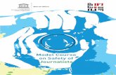 Journalists Model Course on Safety of - UNESCO · 3 Foreword Safety of Journalists: A Model Course for the Arab States is a significant instalment in our UNESCO Series on Journalism