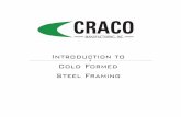 Introduction to Cold Formed Steel Framing - Craco Metalscracometals.com/.../02/Introduction-to-Steel-Framing-Presentation-Cr… · What is Steel Framing? 1. Steel Framing, also known