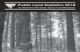 Public Land Statistics 2018 - Bureau of Land Management · WELCOME TO PUBLIC LAND STATISTICS 2018 . Welcome to the 2018 edition of Public Land Statistics (PLS), published by the U.S.