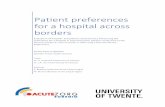 Patient preferences for a hospital across bordersessay.utwente.nl/78464/1/Rawe_BA_TNW.pdf · Madita Rawe (s1803646) Bachelor Thesis Health Sciences Tutor: Dr. A. Lenferink (University