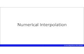 Numerical Interpolation - Sonora Norte€¦ · Numerical Interpolation •For practical computational methods, this unique interpolating polynomial is usually represented in one of