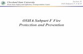 OSHA Subpart F Fire Protection and PreventionSection 10 1926 Subparts F, G & H Cleveland State University Work Zone Safety and Efficiency Transportation Center OSHA Subpart F Fire