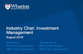 Industry Chat: Investment Management - Students€¦ · Industry Chat: Investment Management August 2018 Jessica Katz Amanda Rivera. Senior Associate Director Relationship Manager.