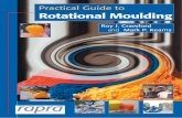 Practical Guide to Rotational This book â€“ A Practical Guide to Rotational Moulding â€“ has arisen