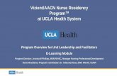 Vizient/AACN Nurse Residency Program™ at UCLA Health System · •PTAP accreditation equals exemption from SE9 for magnet accreditation for any site •Oct 1, 2018 –UCLA is on