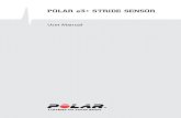 User Manual - Polar USA_Stride... · Calibrate stride sensor during training (on-the-fly calibration): You can calibrate the stride sensor at any phase of your training session with