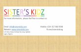 SISTER’S KIDZ · SISTER’SKIDZ For more information, please feel free to contact us: Email: info@sisterskidz.com Mobile:+234 817 860 9548 Website: Fb.me/sisterskidzng 119 Idimu