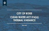 CITY OF BOISE CLEAN WATER ACT 316(a) THERMAL VARIANCE · 2018-08-03 · (25°C MDMT) Existing WRF 0 0 0 0 Design WRF 0 0 0 0 Shorthead sculpin No WRF 0 14 0 0 (21°C MDMT) Existing