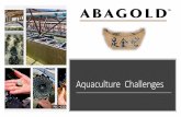 Aquaculture Challenges - Department of Agriculture ......• Aquaculture stabilised around 1200 tons between 2008 and 2015 • New farms and expansions coming online between 2015 and