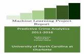 Machine Learning Project Report - WordPress.com€¦ · Project Objective The project aims to analyze the crime data provided by CMPD and design a predictive model implementing classification,