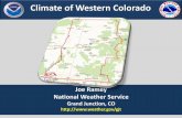 Climate of Western Colorado col… · Climate of Western Colorado Joe Ramey National Weather Service ... - Grand Junction 9.38 ... •Summer climate signals are weak for precipitation,