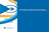 Dynamic Claims Processing - pdfs.semanticscholar.org€¦ · 3 DYNAMIC CLAIMS PROCESSING Claims processing is one of many equally critical insurance company business functions; it