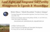 Land Rights and Integrated Soil Fertility Management in ... · Land Rights and Integrated Soil Fertility Management in Uganda & Mozambique Robert Mazur, 1 2Naboth Bwambale, Venâncio