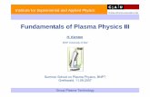 Fundamentals of Plasma Physics IIIppst-2007.physik.uni-greifswald.de/fundamentals_3.pdf · • The transition zone between bulk plasma and a surface, the SHEATH, is fundamental in