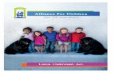 Our Mission - Alliance For Children · 2017-04-09 · 4 Listen. Understand. Act. Alliance For Children A fter nineteen years serving abused children, there is no one in the Alliance