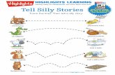HIGHLIGHTS LEARNING Preschool Big Fun Workbook …...Tell Silly Stories. Trace the lines. Then tell a silly story. Daniel Dog . Ali Alligator. Lucas Lamb Sophie Squirrel. Benjamin