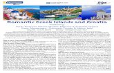 Romantic Greek Islands and Croatia - Valley Bank · 2019-09-19 · Romantic Greek Islands and Croatia Featuring: Corfu, Santorini, Athens, Rhodes, Mykonos & Argostoli, Greece Kotor,