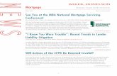 Winter 2013 See You at the MBA National Mortgage Servicing Conference! “I Knew You ... · 2013-02-14 · “I Knew You Were Trouble”: Recent Trends in Lender Liability Litigation