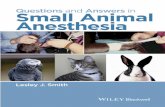 Questions and Answers - download.e-bookshelf.de · 4 Anesthetic Machine and Equipment Check, 19 Richard M. Bednarski 5 Pre-anesthetic Sedative Drugs, 33 ... nicians, and veterinary