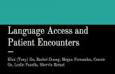 Language Access and Patient Encounters · 2020-01-28 · Language Access Advocacy - Local UMass Memorial Medical Center 1557 Non-Discrimination Notice Affirms UMass medical campuses’