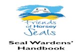 Seal Wardens’ Handbook - Friends of Horsey Sealsfriendsofhorseyseals.co.uk/.../09/A6_Seal_Wardens_Handbook_v_Jul… · Seal Wardens’ Handbook. Contents * Friends of Horsey Seals